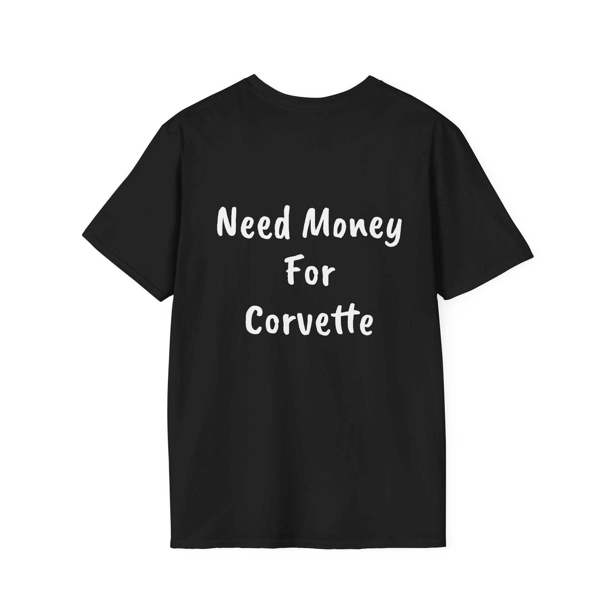 Torched Racing - “Need Money For Corvette” T-Shirt
